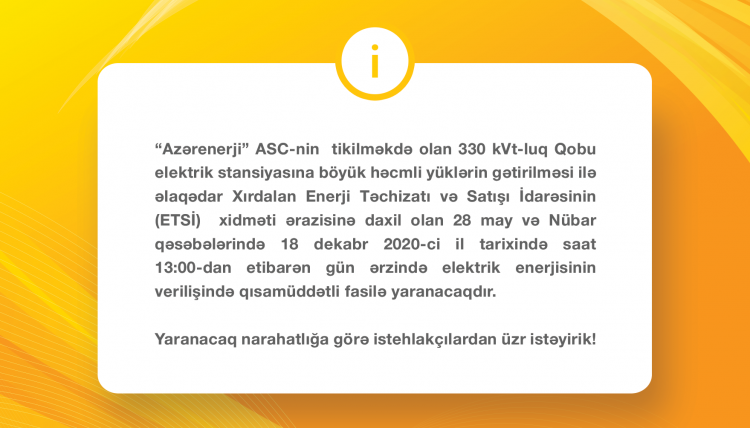 “Azərişıq” ASC - nin Mətbuat xidmətinin Məlumatı